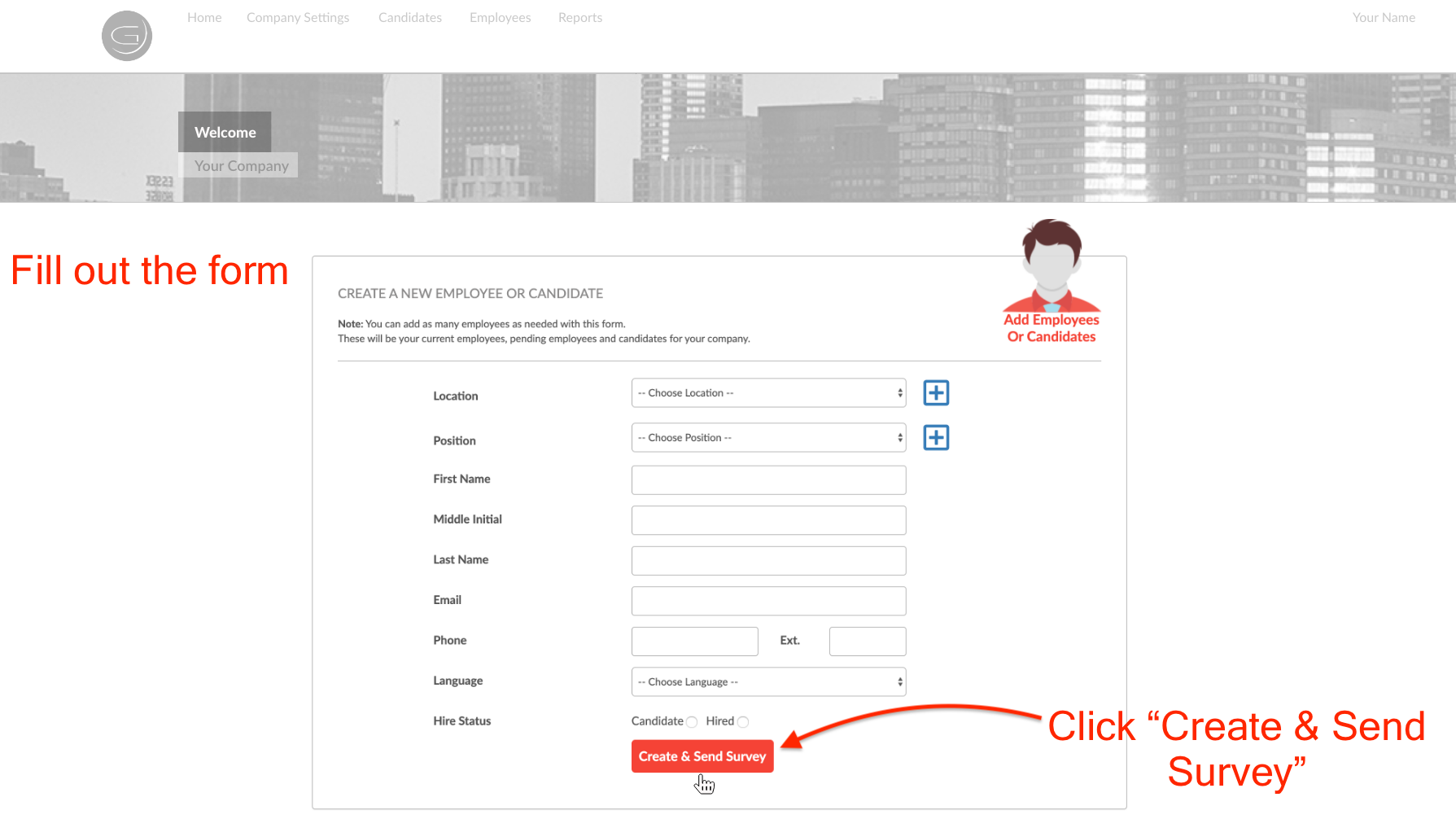 screenshot of add new candidates form with text at top saying fill out the form and an arrow pointing at the submit button saying click create and send survey
