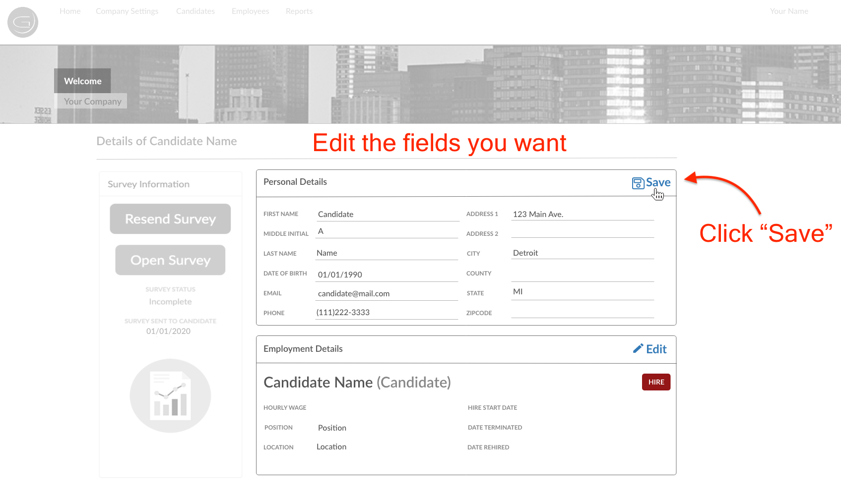 screenshot of candidate detials page saying edit the fields you want and an arrow pointing at the save button saying click save