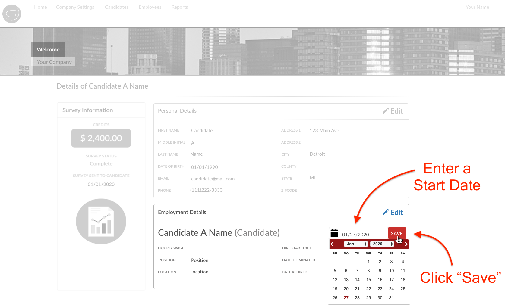 screenshot of candidate detials page with an arrow pointing at the starting date input field saying enter a start date and an arrow pointing at the save button saying click save